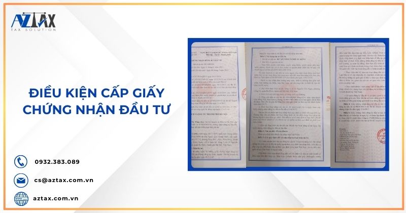 Điều kiện cấp giấy chứng nhận đầu tư