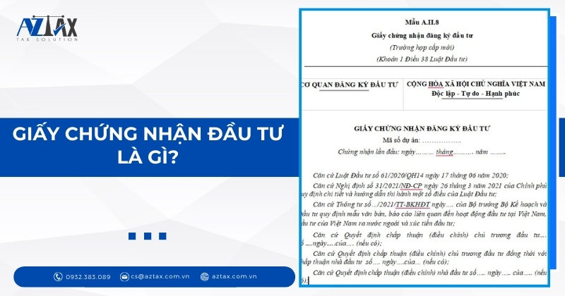 Giấy chứng nhận đầu tư là gì?
