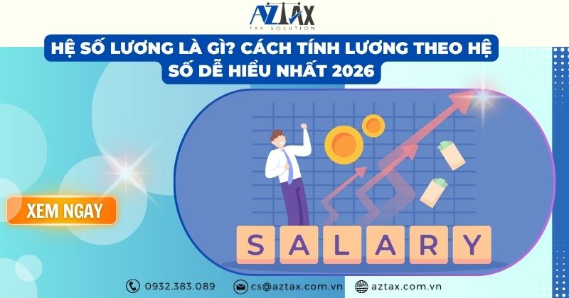 Hệ số lương là gì? Cách tính lương theo hệ số dễ hiểu nhất 2026