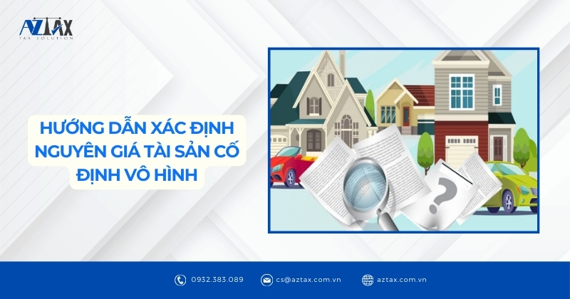 Hướng dẫn xác định nguyên giá tài sản cố định vô hình