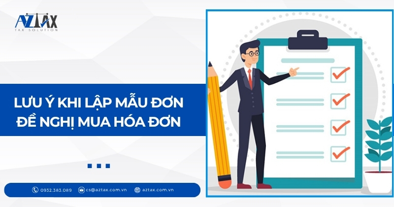 Lưu ý khi lập mẫu đơn đề nghị mua hóa đơn