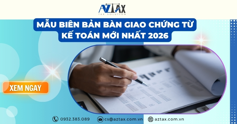 Mẫu biên bản bàn giao chứng từ kế toán mới nhất 2026