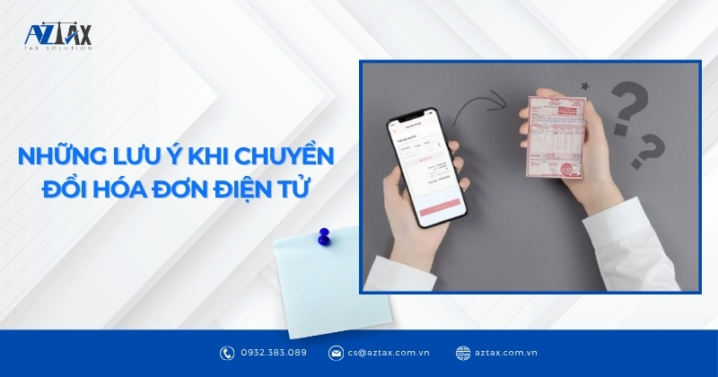 Những lưu ý khi chuyển đổi HĐĐT