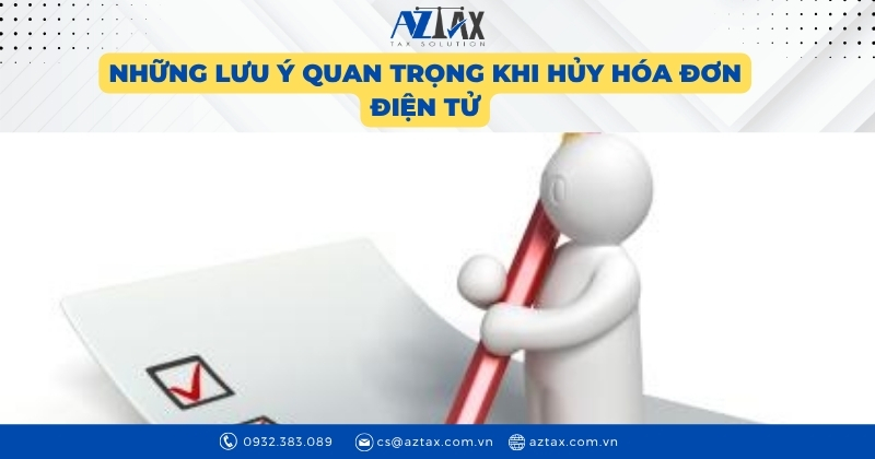 Những lưu ý quan trọng khi hủy hóa đơn điện tử