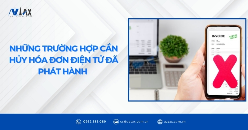 Những trường hợp cần hủy hóa đơn điện tử đã phát hành