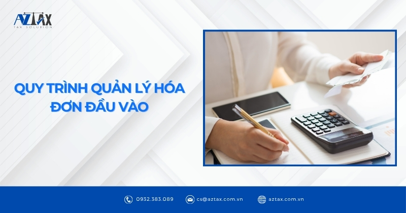 Quy trình quản lý hóa đơn đầu vào