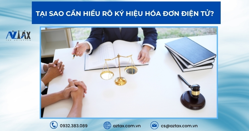 Tại sao cần hiểu rõ ký hiệu hóa đơn điện tử?