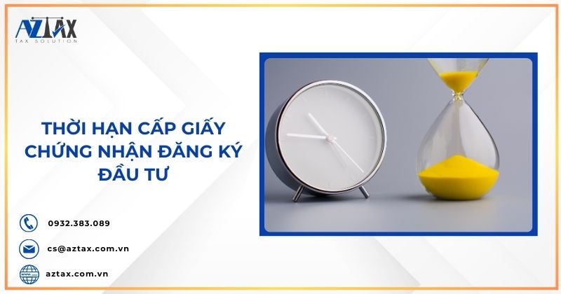 Thời hạn cấp giấy chứng nhận đăng ký đầu tư