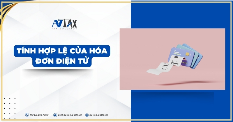 Tính hợp lệ của hóa đơn điện tử