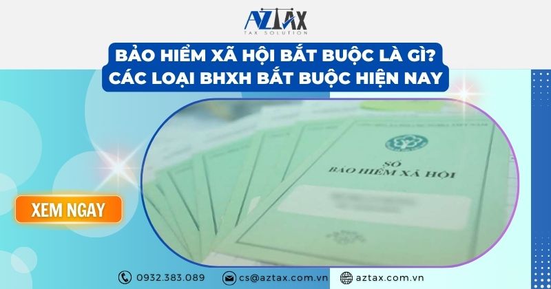 Bảo hiểm xã hội bắt buộc là gì? Các loại BHXH bắt buộc hiện nay