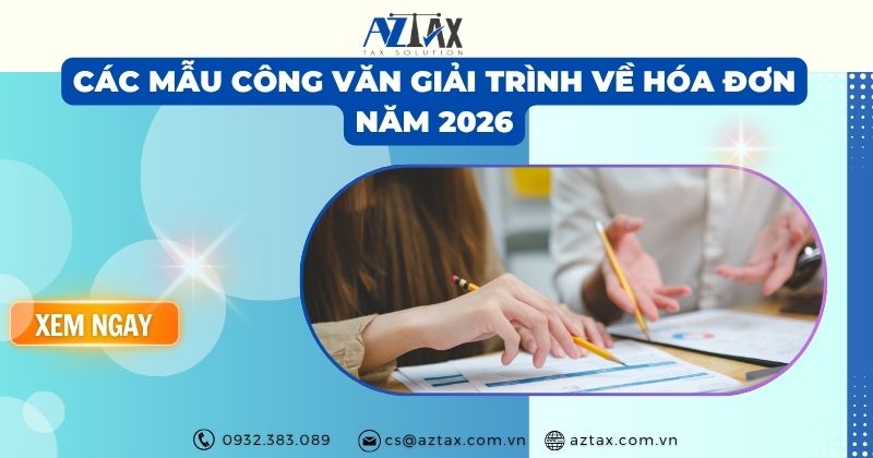 Các mẫu công văn giải trình về hóa đơn năm 2026
