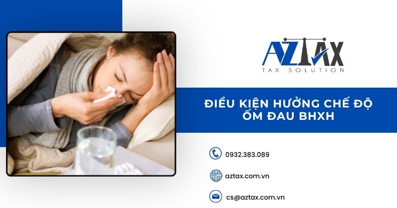 Điều kiện hưởng chế độ ốm đau BHXH