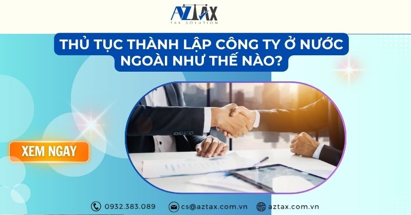Thủ tục thành lập công ty ở nước ngoài
