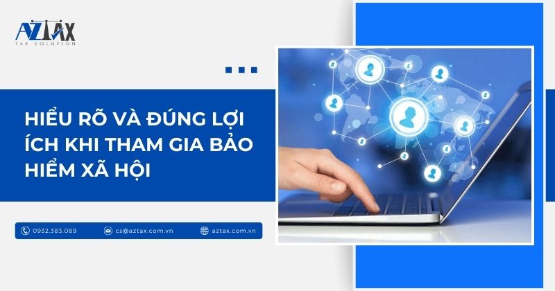 Hiểu rõ và đúng lợi ích khi tham gia bảo hiểm xã hội