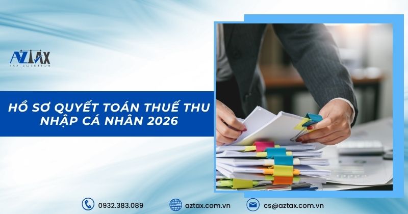 Hồ sơ quyết toán thuế thu nhập cá nhân 202