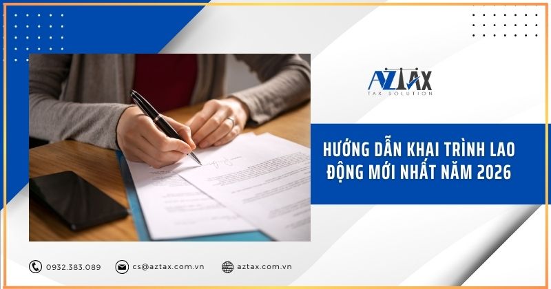 Hướng dẫn khai trình lao động mới nhất năm 2026