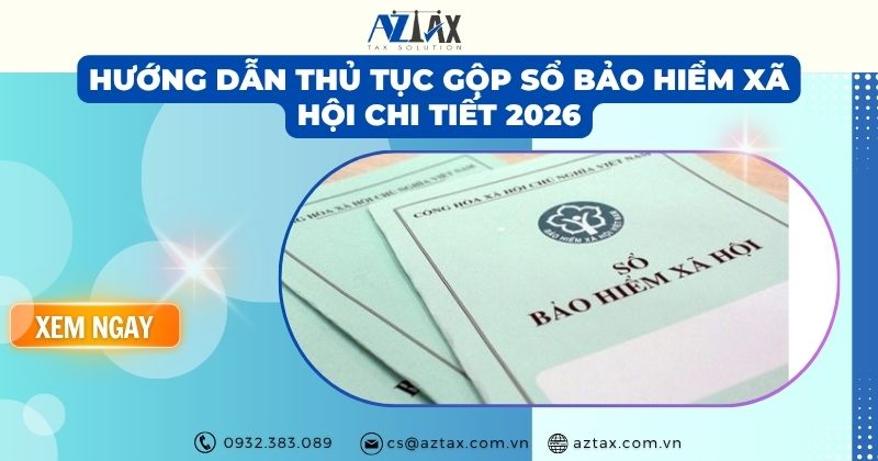 Hướng dẫn thủ tục gộp sổ bảo hiểm xã hội chi tiết 2026