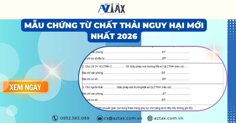 Mẫu chứng từ chất thải nguy hại mới nhất 2026