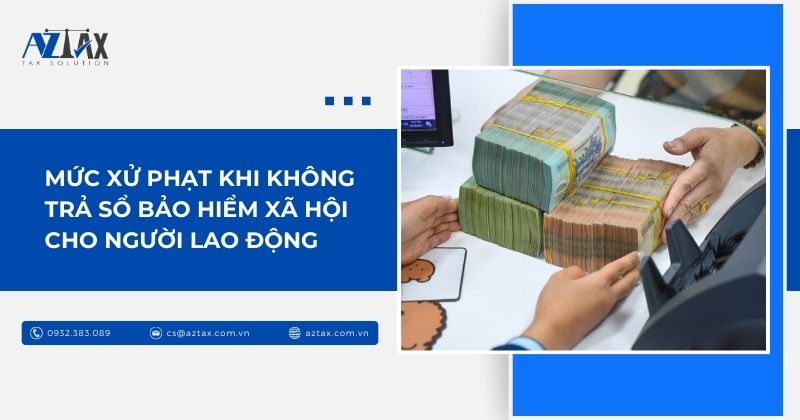 Mức xử phạt khi không trả sổ bảo hiểm xã hội cho người lao động
