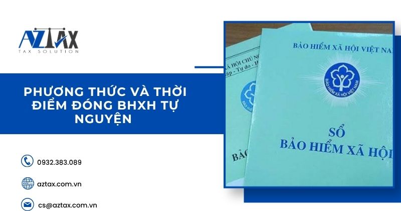 Phương thức và thời điểm đóng BHXH tự nguyện
