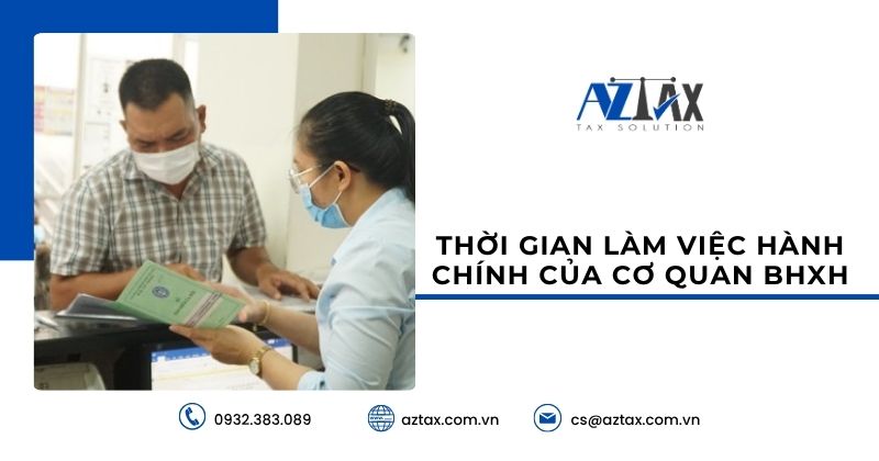 Thời gian làm việc hành chính của cơ quan BHXH