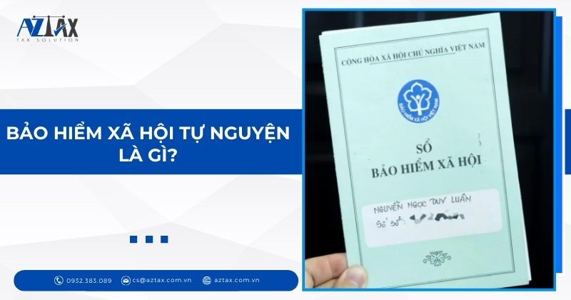 Bảo hiểm xã hội tự nguyện là gì?