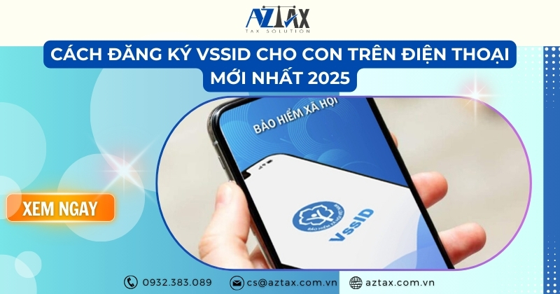 Cách đăng ký VssID cho con trên điện thoại mới nhất 2025