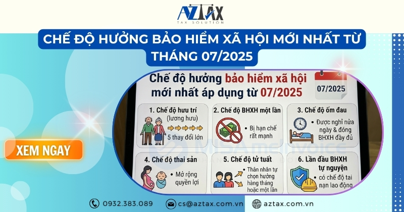 Chế độ hưởng bảo hiểm xã hội mới nhất từ tháng 07/2025