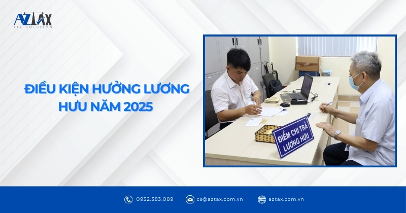 Điều kiện hưởng lương hưu năm 2025 