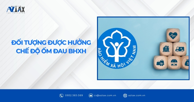 Đối tượng được hưởng chế độ ốm đau BHXH