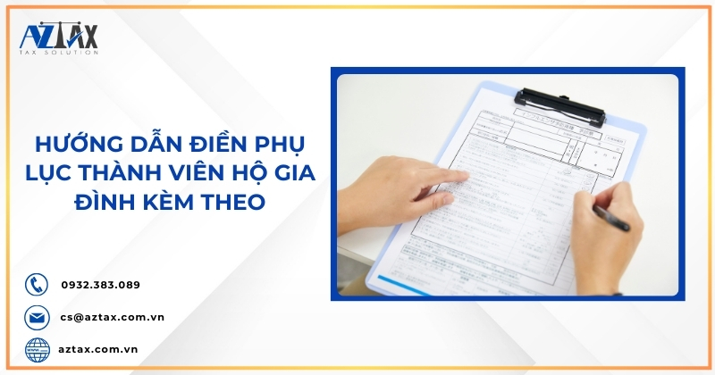 Hướng dẫn điền phụ lục thành viên hộ gia đình kèm theo