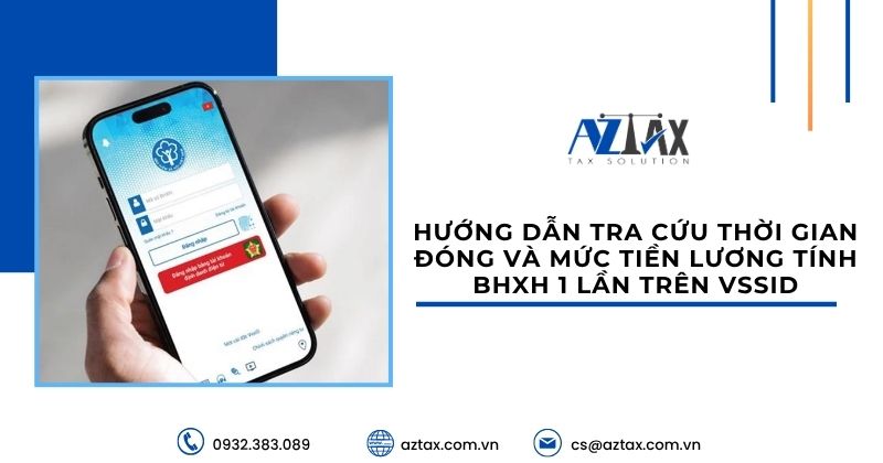 Hướng dẫn tra cứu thời gian đóng và mức tiền lương tính BHXH 1 lần trên VssID