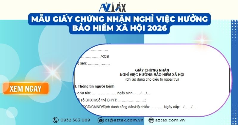 Mẫu giấy chứng nhận nghỉ việc hưởng bảo hiểm xã hội 2026
