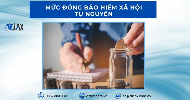 Mức đóng bảo hiểm xã hội tự nguyện