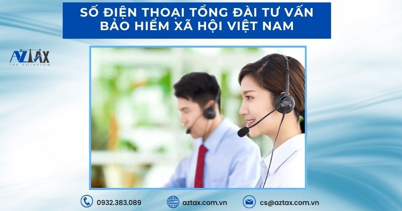 Số điện thoại tổng đài tư vấn bảo hiểm xã hội Việt Nam