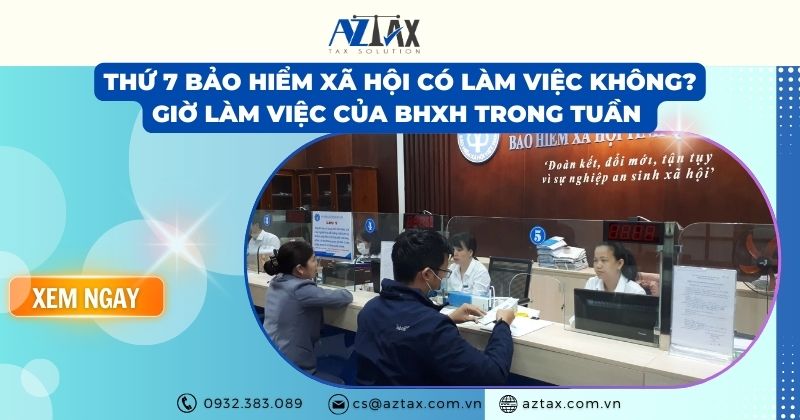 Thứ 7 bảo hiểm xã hội có làm việc không? Giờ làm việc của BHXH trong tuần