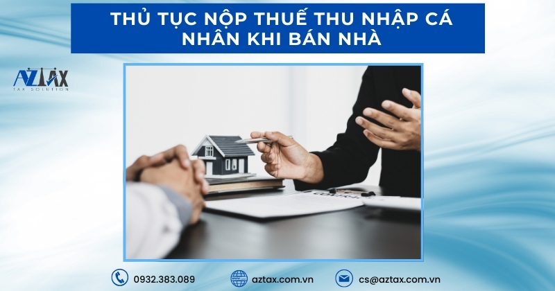 Thủ tục nộp thuế thu nhập cá nhân khi bán nhà