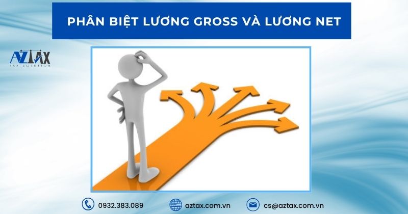 Phân biệt lương Gross và lương Net