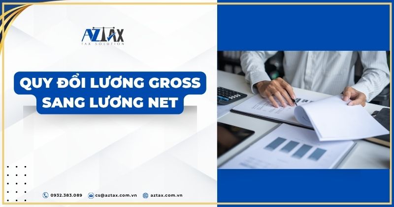 Quy đổi lương gross sang lương net