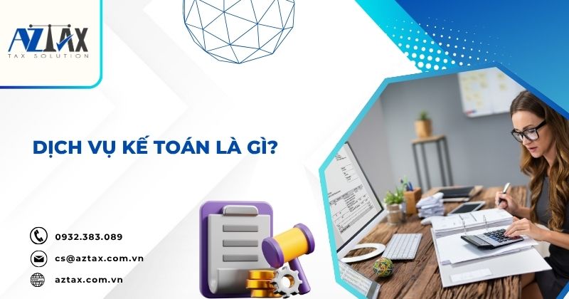 Dịch vụ kế toán là gì?