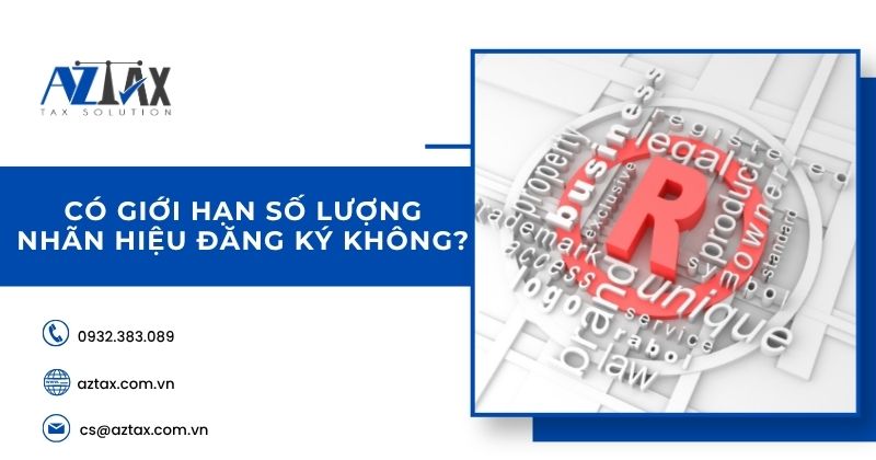 Có giới hạn số lượng nhãn hiệu đăng ký không?