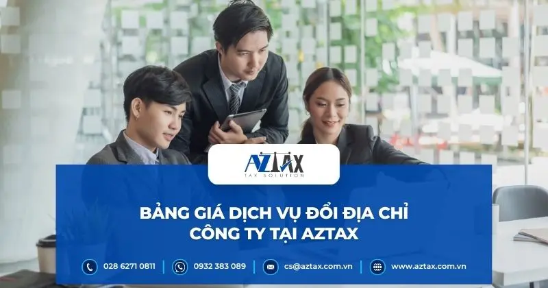 Bảng giá dịch vụ đổi địa chỉ công ty tại AZTAX