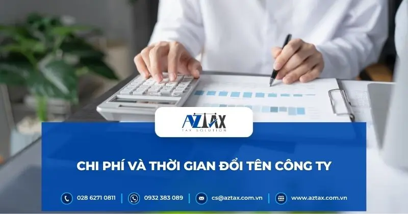 Chi phí và thời gian thực hiện dịch vụ đổi tên công ty tại AZTAX