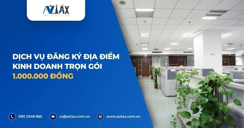 Dịch vụ đăng ký địa điểm kinh doanh trọn gói 1.000.000 đồng
