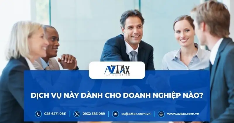 Dịch vụ này dành cho doanh nghiệp nào?