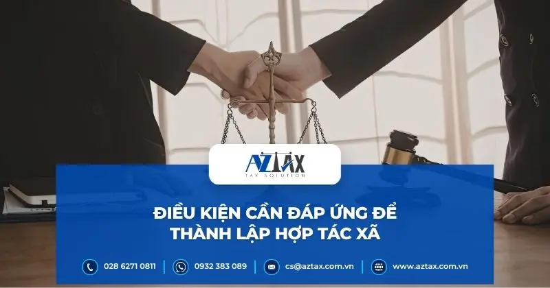 Điều kiện cần đáp ứng để thành lập hợp tác xã