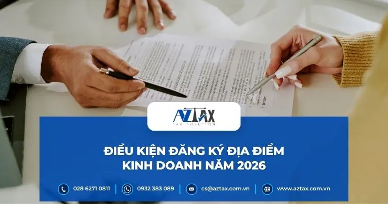 Điều kiện đăng ký địa điểm kinh doanh năm 2026