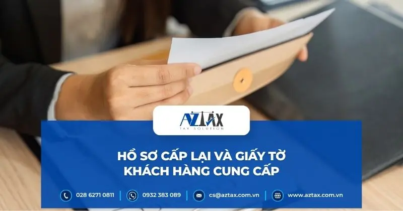 Hồ sơ cấp lại và giấy tờ khách hàng cung cấp