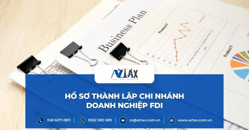 Hồ sơ thành lập chi nhánh doanh nghiệp FDI