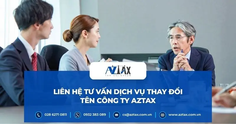 Liên hệ tư vấn dịch vụ thay đổi tên công ty AZTAX